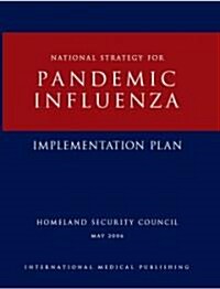 National Strategy for Pandemic Influenza (Paperback, 1st)