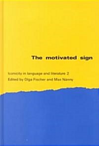 The Motivated Sign (Hardcover)