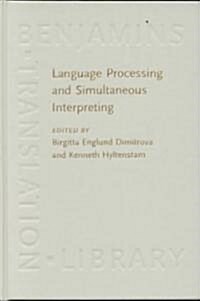 Language Processing and Simultaneous Interpreting (Hardcover)