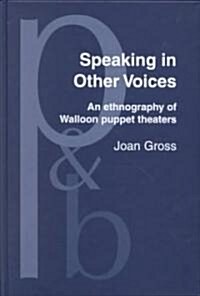 Speaking in Other Voices (Hardcover)