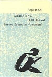 Mediating Criticism (Paperback)