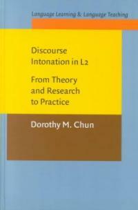 Discourse intonation in L2 : from theory and research to practice