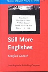 Still More Englishes (Hardcover)