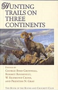 Hunting Trails on Three Continents (Hardcover, Revised)