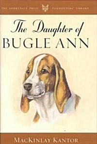 Daughter of Bugle Ann (Hardcover)