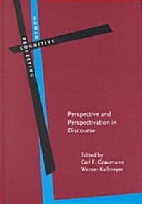 Perspective and Perspectivation in Discourse (Hardcover)