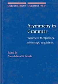 Asymmetry in Grammar (Hardcover)