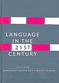 Language in the Twenty-First Century (Hardcover)