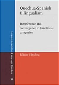 Quechua-Spanish Bilingualism (Hardcover)