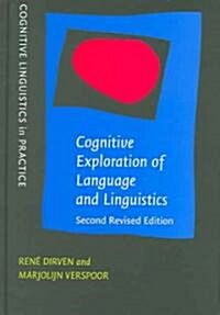 Cognitive Exploration of Language and Linguistics (Hardcover, 2nd, Revised)