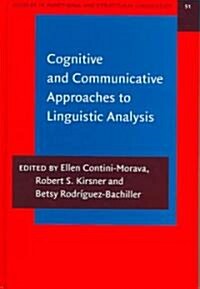 Cognitive And Communicative Approaches To Linguistic Analysis (Hardcover)