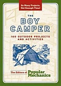 Popular Mechanics the Boy Camper (Hardcover)