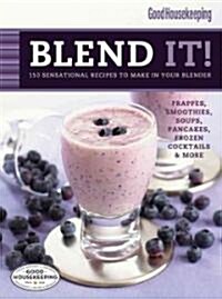 Good Housekeeping Blend It! (Hardcover, Spiral)