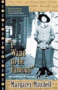 I Want to Be Famous (Paperback)