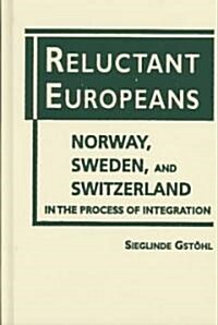 Reluctant Europeans (Hardcover)