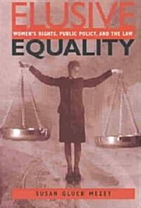 Elusive Equality (Paperback)