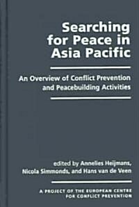 Searching for Peace in Asia Pacific (Hardcover)