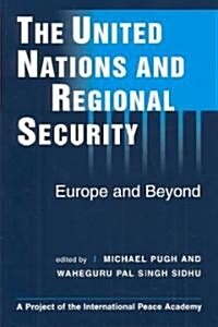 The United Nations & Regional Security (Paperback)