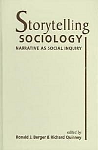 Storytelling Sociology (Hardcover)