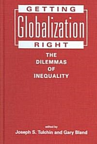 Getting Globalization Right (Hardcover)