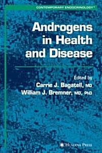 Androgens in Health and Disease (Hardcover, 2003)