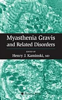 Myasthenia Gravis and Related Disorders (Hardcover)