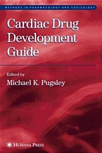 Cardiac Drug Development Guide (Hardcover, 2003)