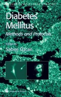 Diabetes mellitus : methods and protocols