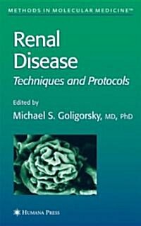 Renal Disease: Techniques and Protocols (Hardcover, 2003)
