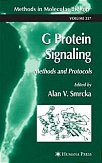 G Protein Signaling: Methods and Protocols (Hardcover, 2004)