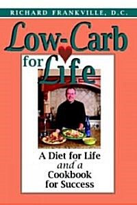Low-Carb for Life (Paperback)