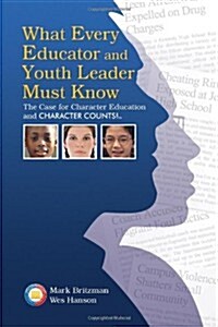 What Every Educator and Youth Leader Must Know (Paperback)