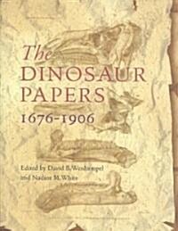 The Dinosaur Papers 1676-1906 (Hardcover)