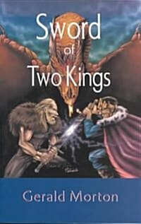 Sword of Two Kings (Paperback)