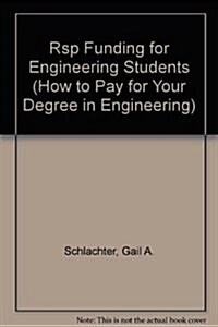 Rsp Funding for Engineering Students, 2002-2004 (Paperback, Spiral)
