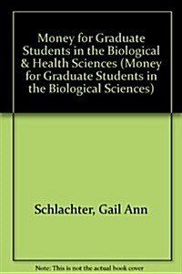 Money for Graduate Students in the Biological & Health Sciences, 2003-2005 (Paperback, Spiral)