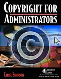 Copyright for Administrators (Paperback)