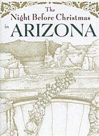 Night Before Christmas in Arizona (Hardcover, Gift, Illustrated)