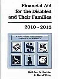 Financial Aid for the Disabled and Their Families 2010-2012 (Hardcover, 12th)
