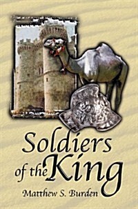 Soldiers of the King (Paperback)