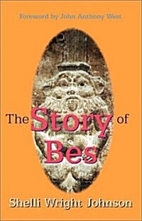 The Story of Bes (Paperback)