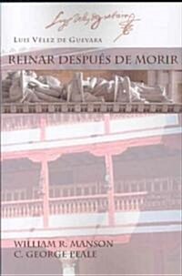 Reinar Despues de Morir (Paperback, Critical)