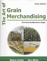 The Art of Grain Merchandising (Paperback)