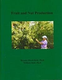 Fruit and Nut Production (Paperback, 1st)