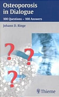 Osteoporosis in Dialogue (Paperback)