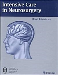 Intensive Care in Neurosurgery (Hardcover, New)