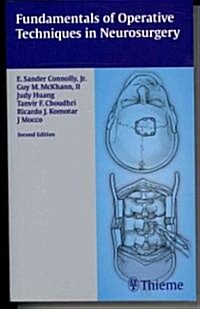 Fundamentals of Operative Techniques in Neurosurgery (Paperback, 2)