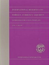 International Reserves and Foreign Currency Liquidity (Paperback)