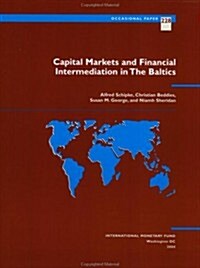 Capital Markets and Financial Intermediation in the Baltics (Paperback)