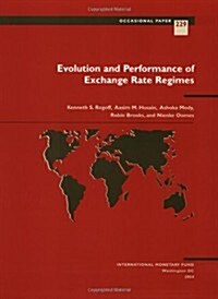 Evolution And Performance Of Exchange Rate Regimes (Paperback)